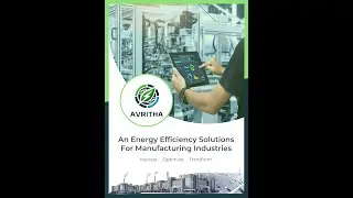 Avaritha - An Energy Efficiency Solution For Manufacturing Industries