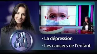 On s'dit tout : La dépression...Quel impact sur le quotidien?