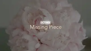 October Rose - Missing Piece (Lyric Video)