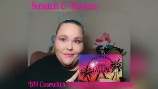 Swatch & Review: BH Cosmetics Weekend Festival Palette