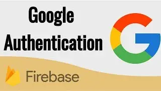 Firebase : Google Authentication