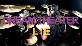 Lie - Dream Theater - Drum Cover