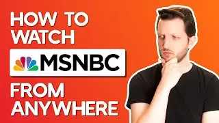 How to Watch MSNBC From Anywhere Live Without Cable in 2026