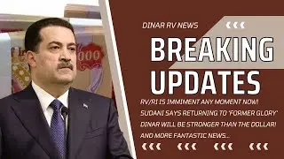 🔴Sudani Says RI Back to Former Glory!🚩IQD Stronger Than Dollar!🤔Dinar RV Updates [IQD ReValue News]