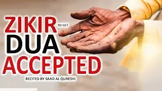 Listen ZIKR of Allah To Get Your Duas Accepted ᴴᴰ - All Duas Were Answered Using This Name of Allah