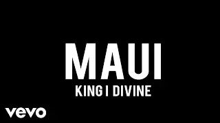 King I Divine - Maui (Official Video)