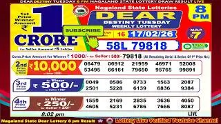 [LIVE] Lottery 8:00 PM Dear Nagaland state lottery live draw result 17.02.2026 | Lottery live