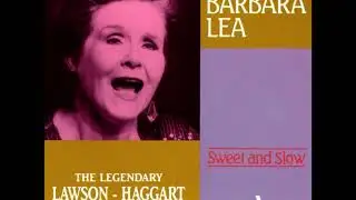 Barbara Lea &ndash; Ev'rything I Love, 1990