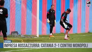 Catania: Impresa rossazzurra: Catania 2-1 contro Monopoli