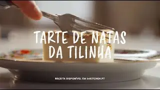 Tarte de Natas da Tilinha | À La Barrios
