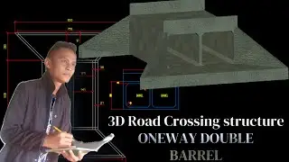Creating 3D Road Crossing / One-way Double Barrel Box culvert .