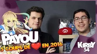 Les 5 coups de coeur 2016 de Payou