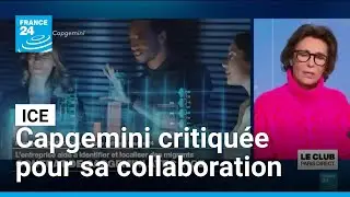 Capgemini critiqu&eacute;e pour sa collaboration avec la police de l&rsquo;immigration am&eacute;ricaine (ICE)