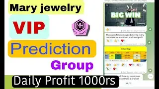 VIP GROUP MARY JEWELRY APP || VIP PREDICTION MARY JEWELRY