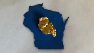 GOLD NUGGET 1/2 the size of Wisconsin !