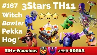ClashOfClan🌟3Stars TH11 With - Witch,Bowler,Pekka,&Hogrider #167🌟2018🌟