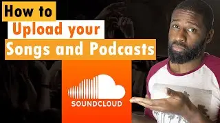 Upload songs and podcasts to SoundCloud 2019 | Online Income Network