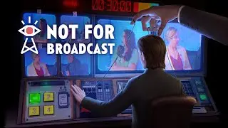Not For Broadcast | Day 2602: The Finale (The Middle Ground)