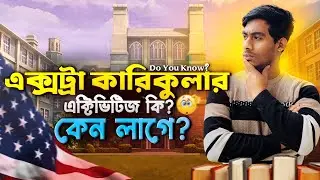 What are Extracurricular Activities? | Why is USA Scholarship required? | Study Abroad Tips for B...