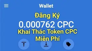 Hướng Dẫn Đăng K&yacute; Khai Th&aacute;c Token CPC Free Từ App Coin Mining Mobile Proxies