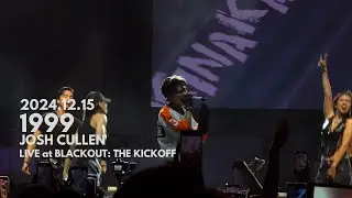 241215 Josh Cullen - 1999 Live Performance @ Blackout: The Kickoff