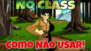 [AQW] TUTORIAL DE COMO N&Atilde;O USAR A NO CLASS!!