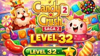 Candy Crush Saga 2 Level 32 | Stage 8 Cleared 🍭 Facebook Connected