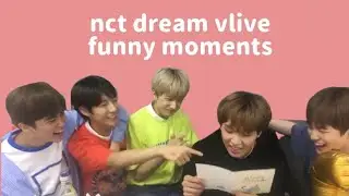 nct dream vlive funny moments