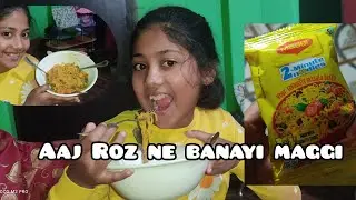 Aaj Roz ne banayi mere liye maggi #Maggi Recipe#YUMMY#love