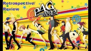 Atlus Games Review/Retrospective Part 3: Persona 4 Golden
