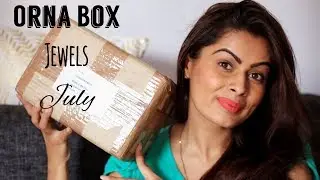 ORNA BOX JEWELS Subscription- July | Review | Unboxing |  ₹399 &  ₹699 | Kavya K