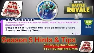 #Fortnite S5 &ndash; #HintsAndTips 40 - #BigChuggus - #DeliverTheLovePotion