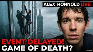 Alex Honnold Taipei 101 Climb DELAYED! Will He Survive Skyscraper Live