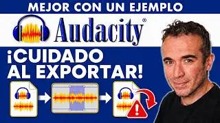 Errores habituales en Audacity, sobrescribir archivos mp3 o wav, tutorial en espa&ntilde;ol.