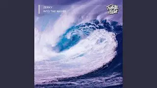 Into The Waves