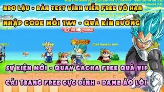 NRO LẬU | sv test vĩnh viễn, nhập code mỏi tay | Quay gacha nhận qu&agrave; vip free, cải trang cs cực ảo
