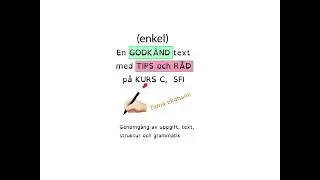 How to Learn Swedish GODKÄND Tips och råd TEXT kurs C SFI