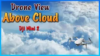 DJI Mini 2 Drone,1330 meter Hight view above the clouds