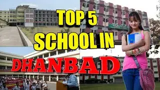 Top 5 School in DHANBAD 🔥 JHARKHAND 🔥BEST SCHOOL IN DHANBAD JHARKHAND | Gyan Ki KIRAN