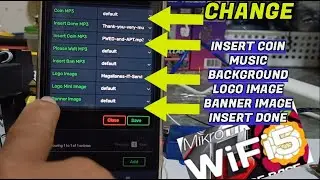 WIFI5SOFT TUTORIAL | CHANGE INSERT COIN MUSIC BACKGROUND | LOGO IMAGE | BANNER | INSERT DONE MP3 ETC