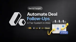 Attio Workflow: How to Automate Deal Follow Ups
