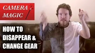 How To Make Yourself Disappear & Change Clothes | Video Camera Tricks