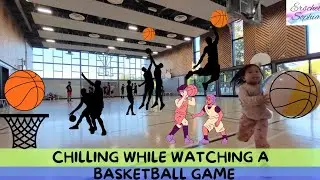 Chilling While Watching A Basketball Game | @ErschelSophia