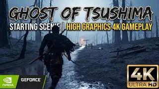 Ghost Of Tsushima - Starting Scene High graphics Gameplay 4k