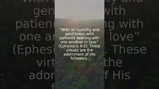 Be Humble and Gentle #faith #motivation #bible
