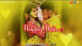 Happy WhatsApp Status 2025 🌈||Holi Status 💖|| Holi Special Status 💖
