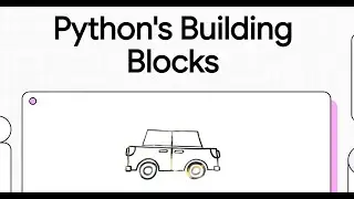 Python's Building Blocks