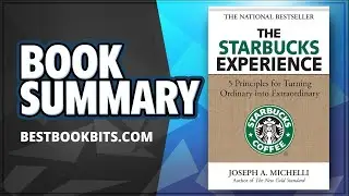 &laquo;Опыт Starbucks&raquo; Джозефа Мичелли | Аннотация книги