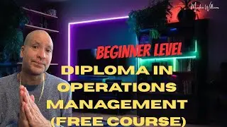 Diploma in Operations Management (FREE Course)