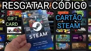 como resgatar o c&oacute;digo do cart&atilde;o presente Steam/gift card